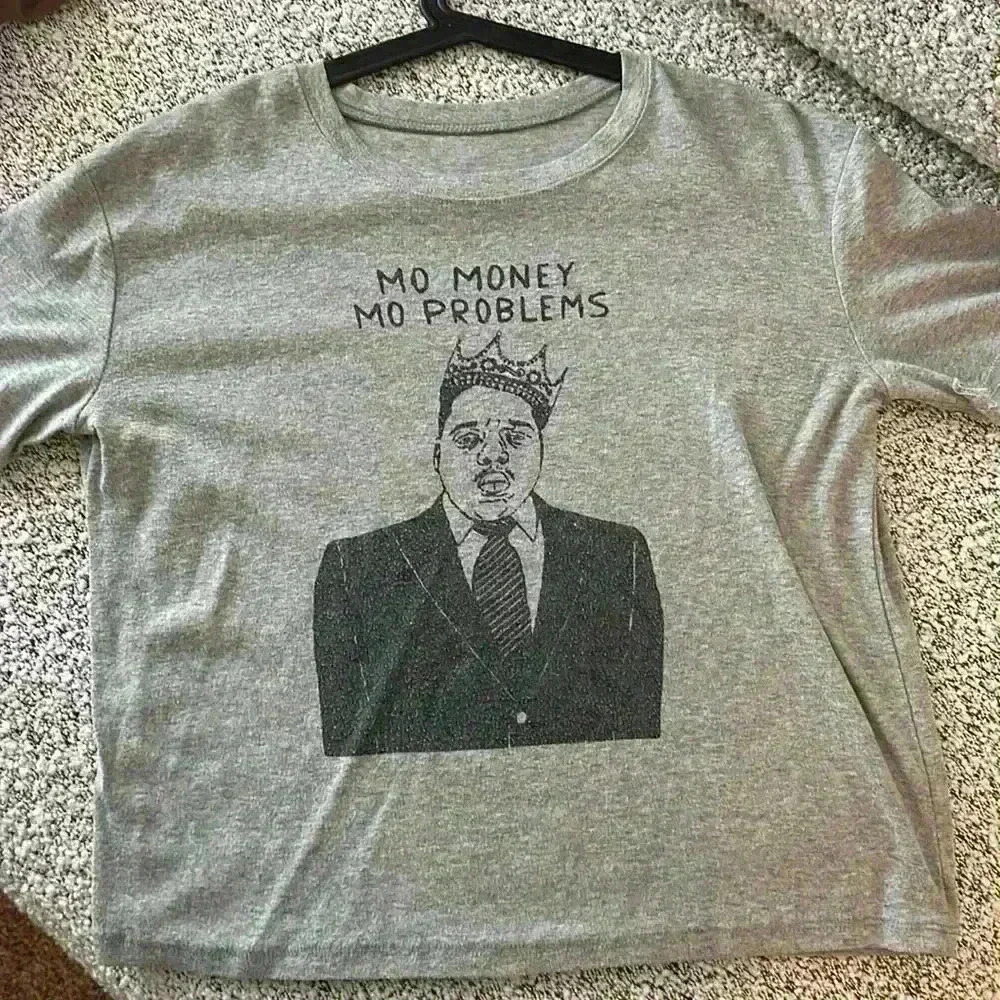 Mo Money Mo Problems